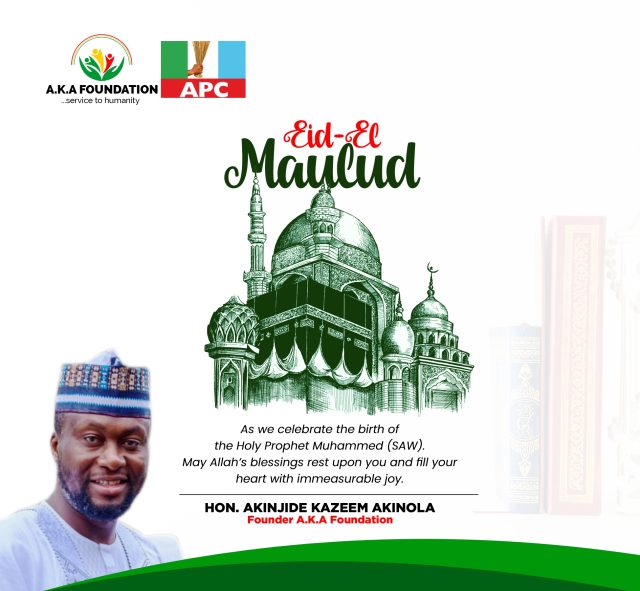 Eid-el-Maulud: Let's Be Our Brother’s Keeper, Show Compassion — Akinola Felicitates Muslims