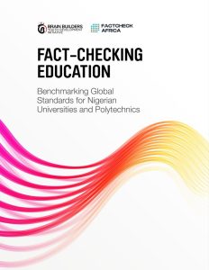 FactCheck Africa Develops  Curriculum to Foster Critical Thinking, Combat Misinformation in Nigeria
