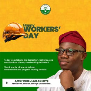 WORKERS' DAY: Beulah Adeoye Calls For More Investment in Human Capital, Hails Nigerian Workers
