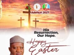 EASTER: Barr Akeem Agbaje Felicitates Christians, Urges Faith and Unity