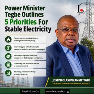 We'll Commence Grid Stabilization, Protect Vulnerable Households on Tariff Reforms, Others — Tegbe, Power Minister-Designate
